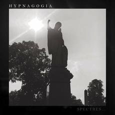 Spectres mp3 Album by Hypnagogia