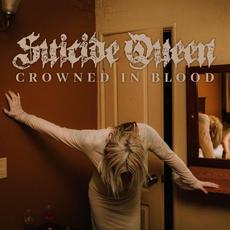 Crowned In Blood mp3 Album by Suicide Queen