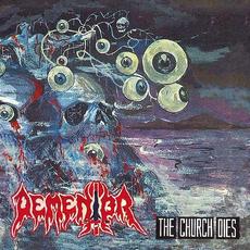 The Church Dies mp3 Album by Dementor