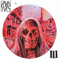III mp3 Album by Dawn Fades