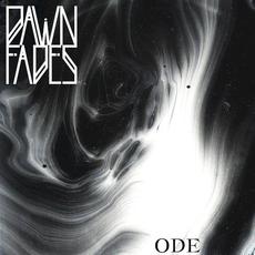Ode mp3 Album by Dawn Fades