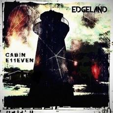 CABIN E11EVEN mp3 Album by Edgeland