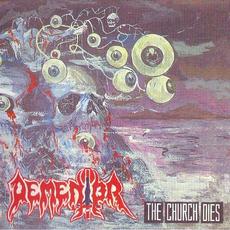 The Church Dies / Morbid Infection mp3 Artist Compilation by Dementor