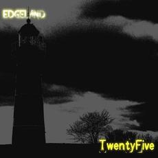 Twenty Five mp3 Single by Edgeland