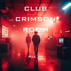 All In mp3 Single by Club Crimson Room