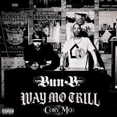 WAY MO TRILL mp3 Album by Bun B