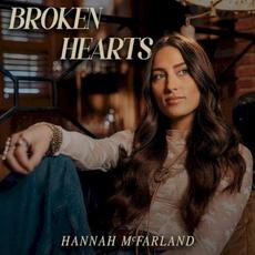 Broken Hearts mp3 Album by Hannah McFarland