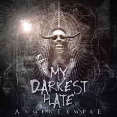 Anger Temple mp3 Album by My Darkest Hate