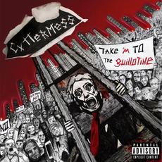 Take 'm to the Guillotine mp3 Album by Cuttermess