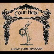 Down From Pitswood mp3 Album by Colin Hare