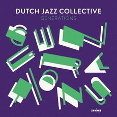 Generations mp3 Album by Dutch Jazz Collective