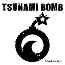Trust No One mp3 Album by Tsunami Bomb