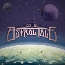 To Infinity mp3 Album by The Astral Tale