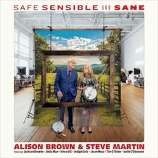 Safe Sensible and Sane mp3 Album by Alison Brown & Steve Martin