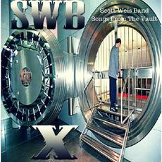 Songs From The Vault X mp3 Album by Scott Weis Band