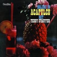 Holiday In Acapulco mp3 Album by Teddy Stauffer