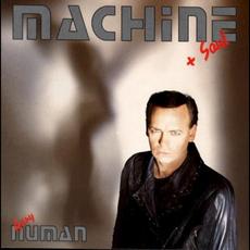 Machine + Soul (Remastered) mp3 Album by Gary Numan