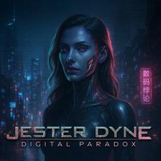 Digital Paradox mp3 Album by Jester Dyne