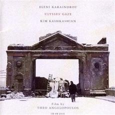 Ulysses' Gaze mp3 Album by Eleni Karaindrou (Ελένη Καραΐνδρου)