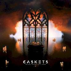 The Only Heaven You’ll Know mp3 Album by Caskets