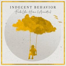 Feels Like Home (Acoustic) mp3 Single by Indecent Behavior