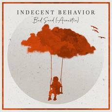 Bad Seed (Acoustic) mp3 Single by Indecent Behavior
