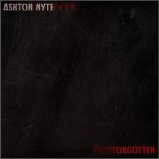 Forgotten mp3 Single by Ashton Nyte