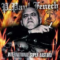 International Super Bastard mp3 Album by P. Paul Fenech