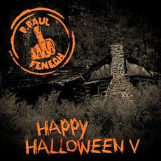 Happy Halloween V mp3 Album by P. Paul Fenech