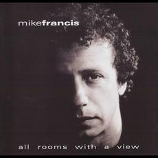 All Rooms With A View mp3 Album by Mike Francis