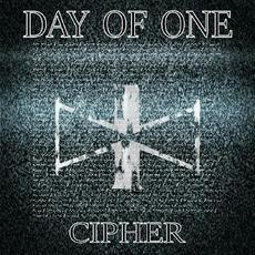 Cipher mp3 Album by Day Of One