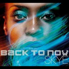 Back to Now mp3 Album by Skye