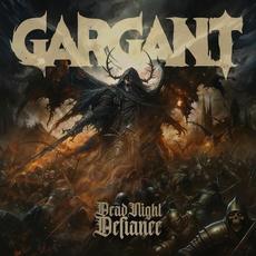 Dead Night Defiance mp3 Album by Gargant