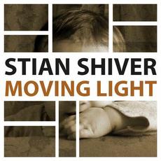 Moving Light (Maxi-Single) mp3 Single by Stian Shiver