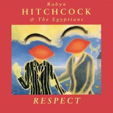 Respect mp3 Album by Robyn Hitchcock And The Egyptians