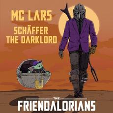 The Friendalorians mp3 Album by MC Lars & Schäffer the Darklord