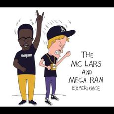 The MC Lars and Mega Ran Experience mp3 Album by MC Lars & Mega Ran