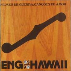 Filmes de guerra, canções de amor mp3 Album by Engenheiros Do Hawaii