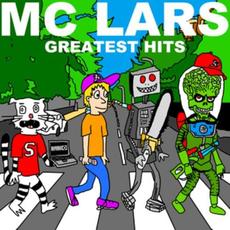 Greatest Hits mp3 Artist Compilation by MC Lars