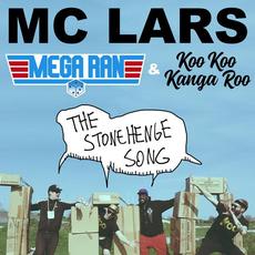The Stonehenge Song mp3 Single by MC Lars