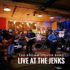 Live At The Jenks mp3 Live by The Brown Liquor Band