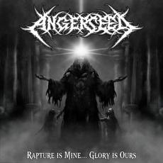 Rapture is Mine... Glory is Ours mp3 Album by Angerseed