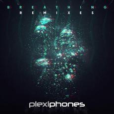 Breathing (Remix Edition) mp3 Album by Plexiphones