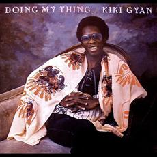 Doing My Thing mp3 Album by Kiki Gyan