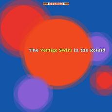 In The Round mp3 Album by The Vertigo Swirl