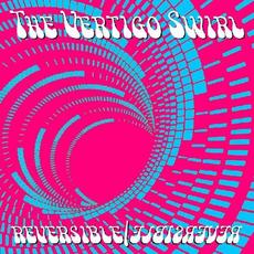 Reversible/Elbisrever mp3 Album by The Vertigo Swirl