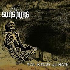 War, Ecstasy And Death mp3 Album by Sunstrike
