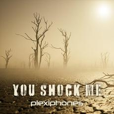 You Shock Me mp3 Single by Plexiphones