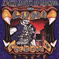 In the Mouth of Madness mp3 Album by Luni Coleone