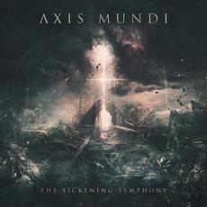 The Sickening Symphony (Instrumental) mp3 Album by Axis Mundi